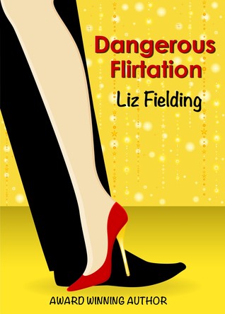 Dangerous Flirtation (Kindle Edition)