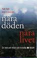 Nära döden, nära livet
