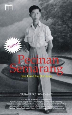 Pecinan Semarang dan Dar-Der-Dor Kota (Paperback)