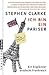 Ich bin ein Pariser by Stephen  Clarke