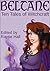 Beltane: Ten Tales of Witchcraft