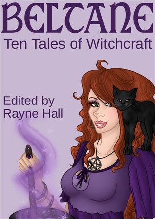 Beltane: Ten Tales of Witchcraft