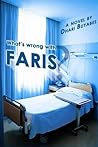 What's Wrong With Faris?