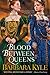 Blood Between Queens (Thorn...