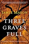 Three Graves Full
