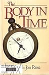 The Body In Time (Wiley Science Editions)