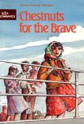 Chestnuts for the Brave (Paperback)