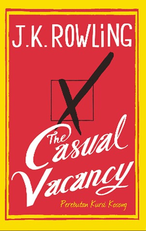 The Casual Vacancy - Perebutan Kursi Kosong