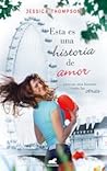 Esta es una historia de amor by Jessica    Thompson