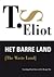 Het barre land by T.S. Eliot