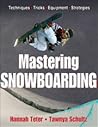 Mastering Snowboarding