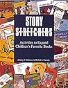 Story Stretchers: Activities to Expand Children's Favorite Books