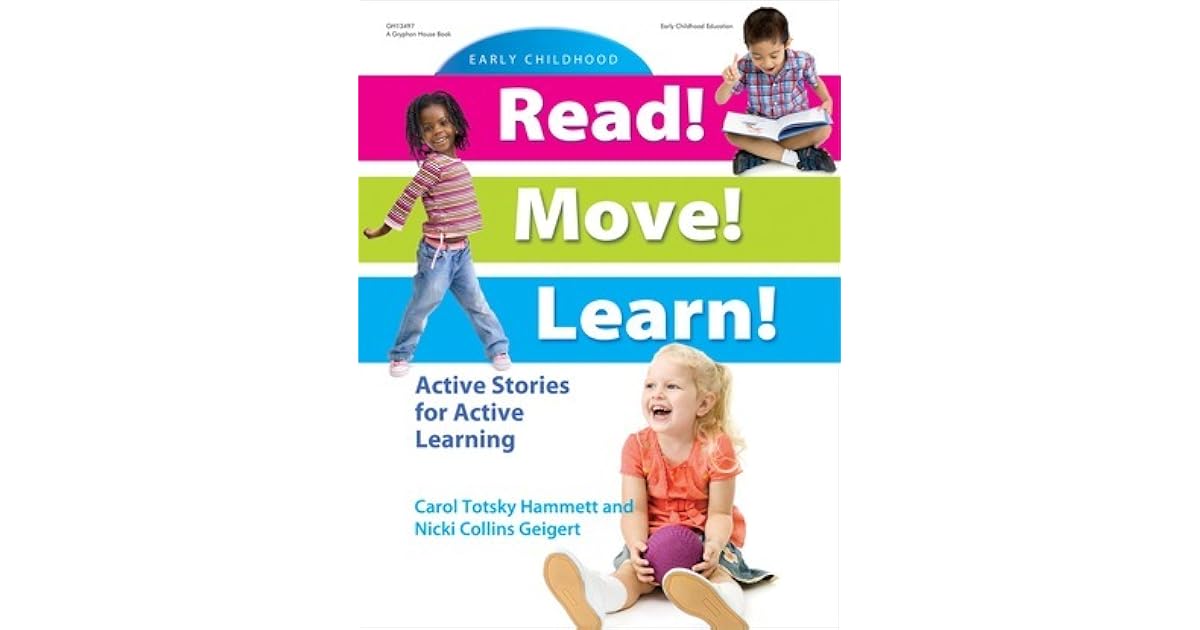 Read! Move! Learn! Active Stories for Active Learning by Carol Totsky