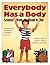 Everybody Has a Body: Science from Head to Toe