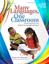 Many Languages, One Classroom: Teaching Dual and English Language Learners Many Languages, One Classroom: Teaching Dual and English Language Learners