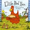 The Little Red Hen: A Deliciously Funny Flap Book