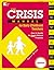 The Crisis Manual for Early Childhood Teachers: How to Handle the Really Difficult Problems