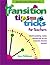 Transition Tips and Tricks for Teachers by Jean R. Feldman