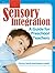 Sensory Integration: A Guid...