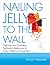 Nailing Jelly to the Wall: Defining and Providing Technical Assistance in Early Childhood Education