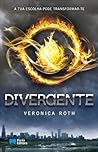 Divergente by Veronica Roth