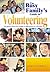 The Busy Family's Guide to Volunteering: Do Good, Have Fun, Make a Difference as a Family!