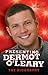 Presenting Dermot O'Leary: The Unauthorised Biography