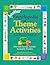 Another Encyclopedia of Theme Activities for Young Children: Over 300 Favorite Activities Created by Teachers (The GIANT Series)