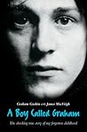 A Boy Called Graham: The Shocking Story of My Forgotten Childhood
