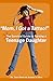 Mom, I Got a Tattoo!: The Survival Guide to Raising a Teenage Daughter