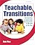Teachable Transitions by Rae Pica