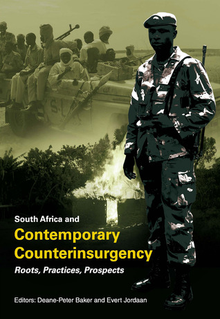 South Africa and Contemporary Counterinsurgency: Roots, Practices, Prospects (Paperback)