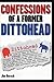 Confessions of a Former Dittohead by Jim Derych