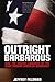 Outright Barbarous by Jeffrey Feldman
