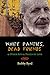 White Panties, Dead Friends...