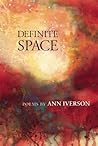 Definite Space: Poems