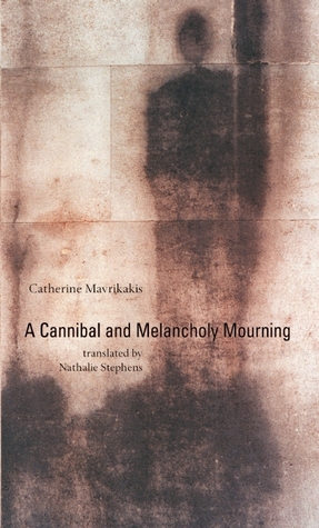 A Cannibal and Melancholy Mourning (Paperback)