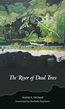 The River of Dead Trees