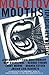 Molotov Mouths: Explosive N...
