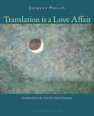 Translation Is a Love Affair (Paperback)