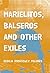 Marielitos, Balseros and Other Exiles