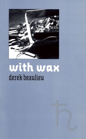 with wax (Paperback)