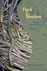 Flock & Shadow: New and Selected Poems
