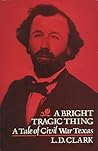 A Bright Tragic T...
