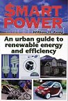 Smart Power: An Urban Guide To Renewable energy and efficiency Smart Power: An Urban Guide To Renewable energy and efficiency
