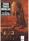 From Three Worlds by Ed Hogan