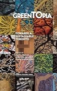 GreenTOpia: Towards a Sustainable Toronto