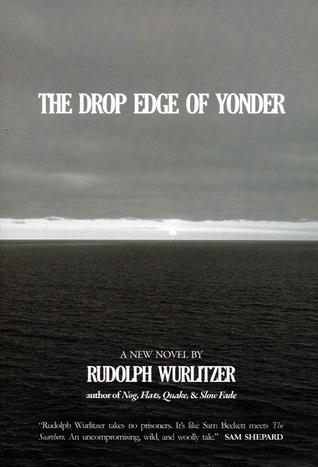 The Drop Edge of Yonder (Paperback)