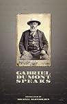 Gabriel Dumont Speaks 2nd Edition