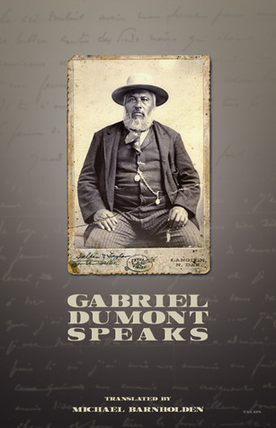 Gabriel Dumont Speaks 2nd Edition (Paperback)